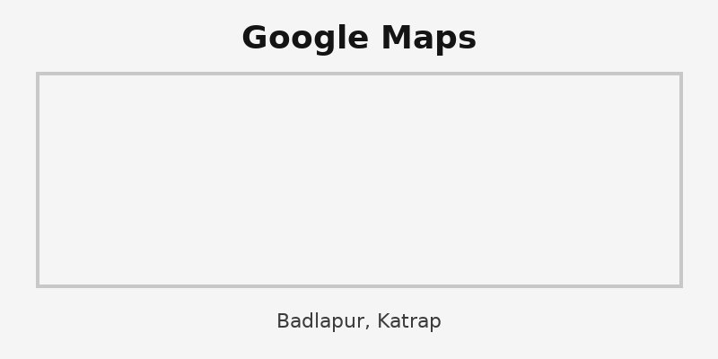 Map placeholder for Badlapur, Katrap